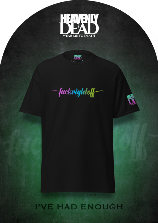 ‘IVE HAD ENOUGH’ SHORT SLEEVE TSHIRT