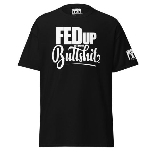 ‘FED-UP’ SLOGAN SHORT SLEEVE TSHIRT